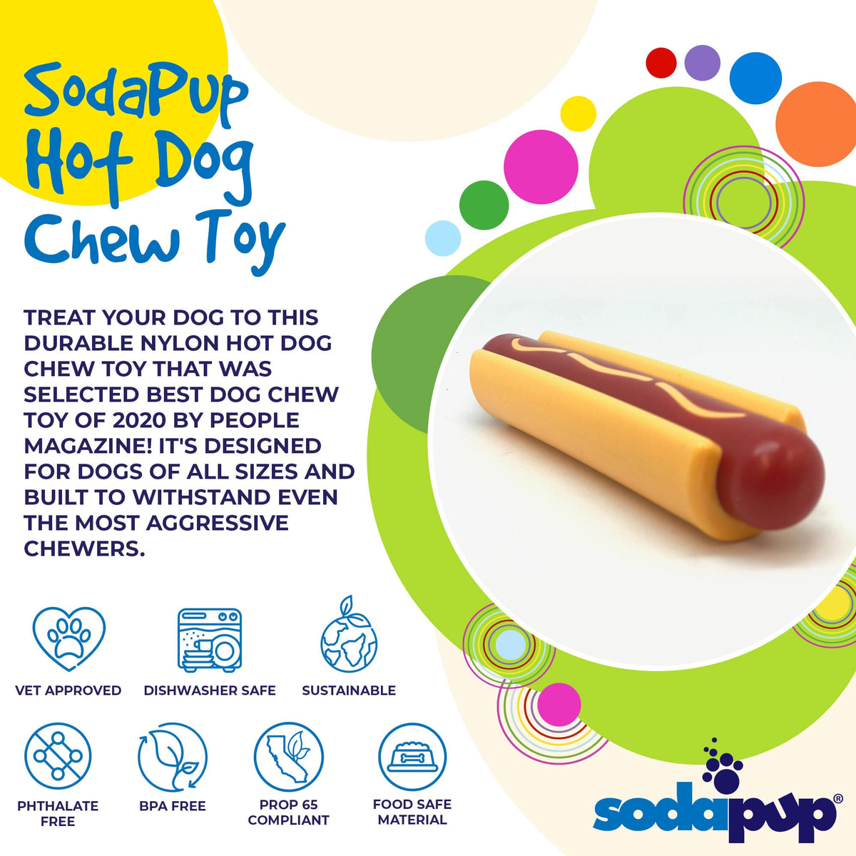 SodaPup Hot Dog Nylon Chew Toy - FurrowpetstoreToysSodaPup/True Dogs, LLC