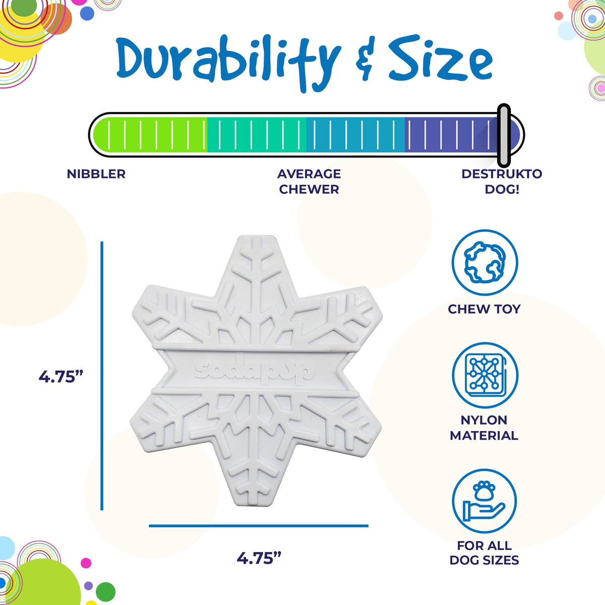 SodaPup Snowflake Nylon Chew Toy - FurrowpetstoreToysSodaPup/True Dogs, LLC